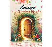 Ginevra e il Giardino Magico