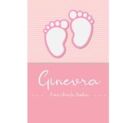 Ginevra - Il mio Libro dei Bambini: Il libro dei bambini personalizzato per Ginevra, come libro per genitori o diario, per testi, immagini, disegni, foto ...