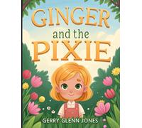 Ginger and the Pixie