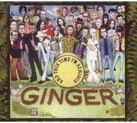 Ginger - And This Time I'm Serious