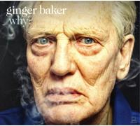 Ginger Baker Why? (CD) Album