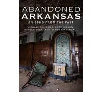Ginger Beck James Kirkendall Michael Schwarz Eddy Si Abandoned Arkan (Tascabile)