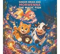 Ginger Brian and Morwenna the Magic Fish