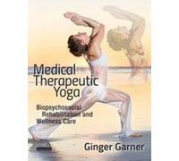Ginger Garner Medical Therapeutic Yoga (Tascabile)