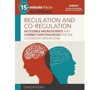 Ginger Healy 15-Minute Focus: Regulation and Co-Regulation Workbook (Tascabile)