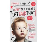Ginger Hubbard I Can't Believe You Just Said That (Tascabile)