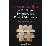 Ginger Levin Interpersonal Skills for Portfolio Program and Project (Tascabile)