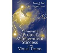 Ginger Levin Pa Achieving Project Management Success Using Vi (Copertina rigida)