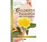 Ginger M Kelly Childbirth Research (Copertina rigida)