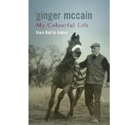 Ginger Mccain My Colourful Life: From Red to Amber (Tascabile)