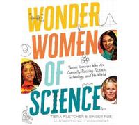 Ginger Rue Tier Wonder Women of Science: How 12 Geniuses Are (Copertina rigida)