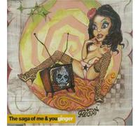 Ginger - Saga of Me + You / Naked Innocence / Better Man