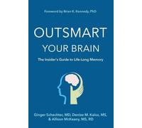 Ginger Schechter Denise M Kalos Rd All Outsmart Your Brain (Large Pr (Tascabile)