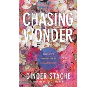 Ginger Stache Chasing Wonder (Copertina rigida)