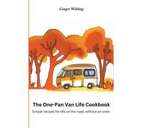 Ginger Wilding The One-Pan Van Life Cookbook (Tascabile)
