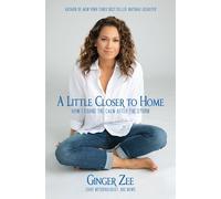 Ginger Zee A Little Closer to Home (Copertina rigida)