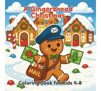 Gingerbread Character Coloring Book - Gingerbread House Coloring: 50 Christmas Coloring Pages for Holiday Fun