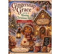 Gingersnap Grace and the Missing Christmas spice