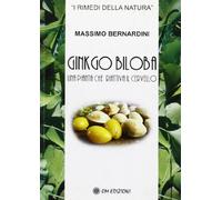 Gingko biloba. Una pianta che riattiva il cervello