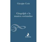 Gingolph e la musica «oriunda»