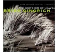 Gingrich,Brian - The White Rim of Heaven