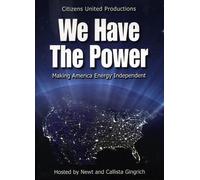 Gingrich, Newt & Callista - Newt & Callista Gingrich: We Have The Power [Edizione: Stati Uniti]