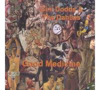 Gini Dodds & The Dahlias - Good Medicine (UK Import)