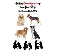 Gini Graham Scott Getting Even More Help from Your Dogs (Copertina rigida)