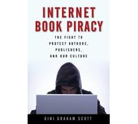 Gini Graham Scott Internet Book Piracy (Tascabile)