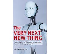 Gini Graham Scott JD, Ph.D The Very Next New Thing (Copertina rigida)