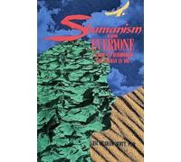 Gini Graham Scott Shamanism for Everyone (Tascabile)