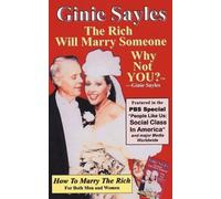 Ginie Sayles How To Marry The Rich (Tascabile)