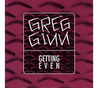 GINN, GREG - GETTING EVEN