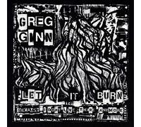 GINN, GREG - LET IT BURN
