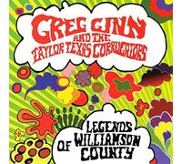 GREG & THE TAYLOR TEXAS CORRUGATORS GINN Legends of Williamson County (CD)