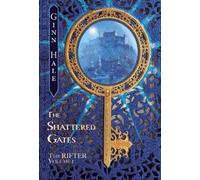 Ginn Hale The Rifter Vol. 1: The Shattered Gates (Tascabile)