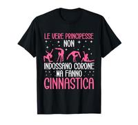 Ginnasta Le Vere Principesse Fanno Ginnastica Maglietta