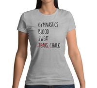 Ginnastica Blood Sweat Gesso - Donna T-Shirt - Lacrime Gymast Pavimento Palestra