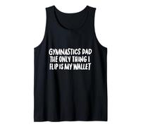 Ginnastica Dad The Only Thing I Flip is My Wallet Canotta