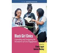 Ginnie Logan Black Girl Civics (Copertina rigida) Adolescence and Education