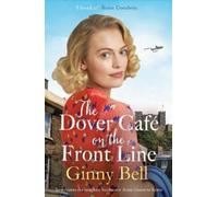 Ginny Bell The Dover Cafe On the Front Line (Tascabile) Dover Cafe series