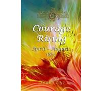 Ginny Dye Courage Rising (Tascabile) Bregdan Chronicles