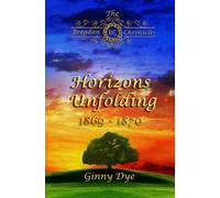 Ginny Dye Horizons Unfolding (#12 in the Bregdan Chronicles Historic (Tascabile)