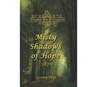 Ginny Dye Misty Shadows Of Hope (Tascabile) Bregdan Chronicles