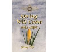 Ginny Dye Spring Will Come (# 3 in the Bregdan Chronicles Historical (Tascabile)