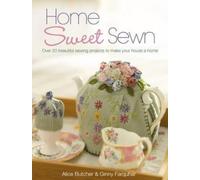Ginny Farquhar Alice Butcher Home Sweet Sewn (Tascabile)