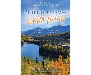 Ginny Gillespie Building Lives Worth Living (Tascabile)