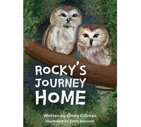 Ginny Gillman Rocky's Journey Home (Copertina rigida)