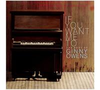 Ginny Owens - If You Want Me To: The Best Of