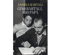 Gino Bartali, mio papà